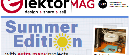 Elektor Magazine: 2020 Summer Edition Now Available