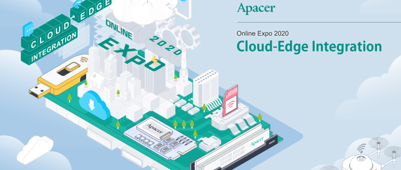 Apacer Launch Online Exhibition: Diversified Solutions Reveals Cloud-edge Integration
