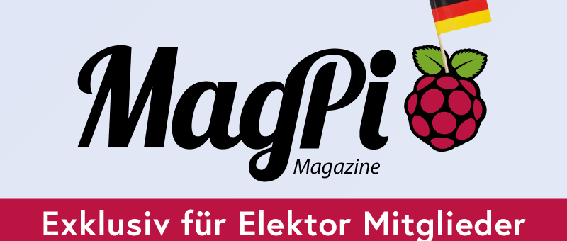 Das MagPi Magazin in Deutsch ist da! Tolles Angebot für Elektor Mitglieder: