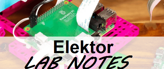 Elektor Lab Notes: October 2021