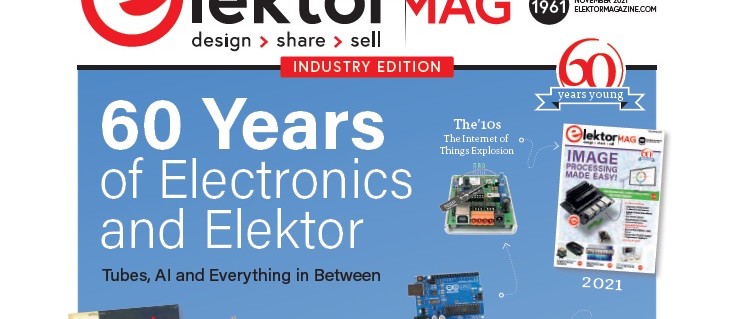 Elektor Mag (Industry Edition): 60 Years of Electronics and Elektor