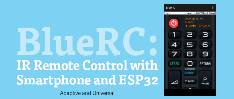 BlueRC: An IR Remote Control with Smartphone and ESP32