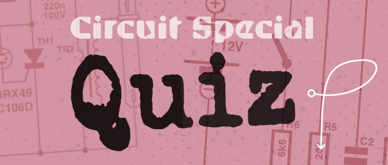 Winners Announced for Elektor Circuit Special Quiz 2023