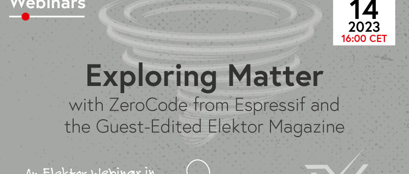 Elektor Webinar: Dive into the Future of Matter and IoT with Elektor & Espressif 