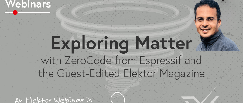 Dive Into the Future of Matter and the IoT with Elektor & Espressif