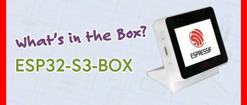 ESP32-S3 BOX - What’s in the Box?