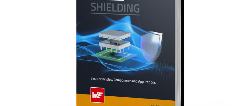 New Würth Elektronik reference guide: ABC of Shielding