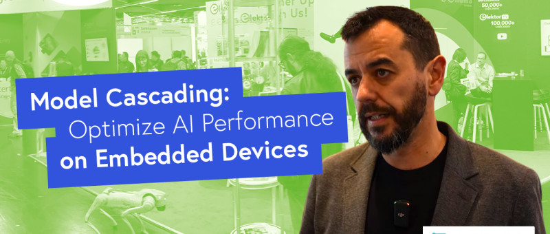 Model Cascading: Optimize AI Performance on Embedded Devices