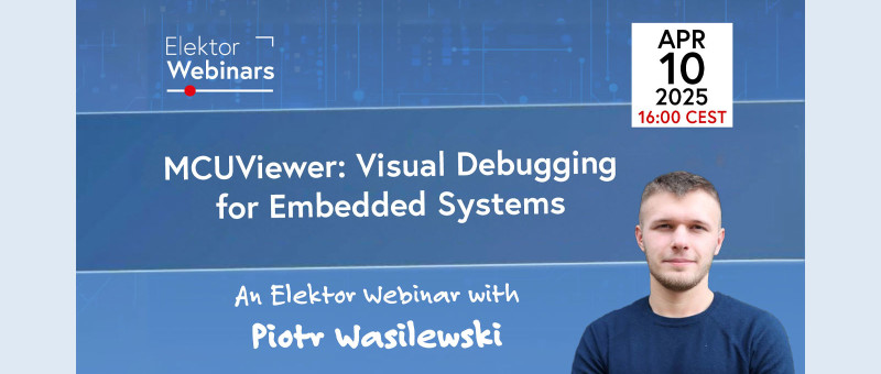 Webinar: Visual Debugging for Embedded Systems with MCUViewer