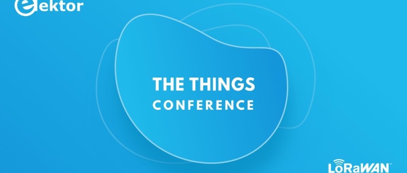 Become a LoRaWAN expert at The Things Conference