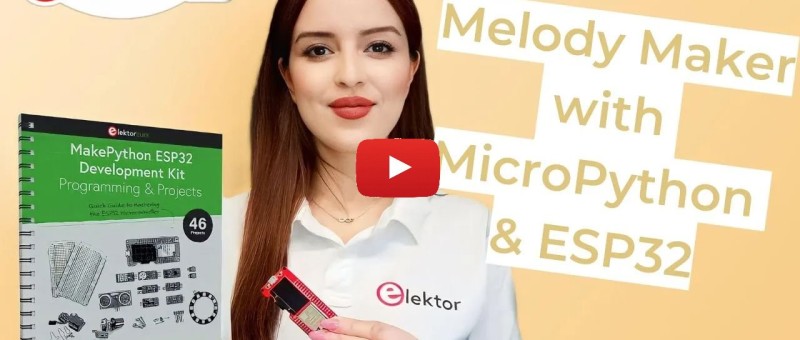 Melody Maker with MicroPython and ESP32