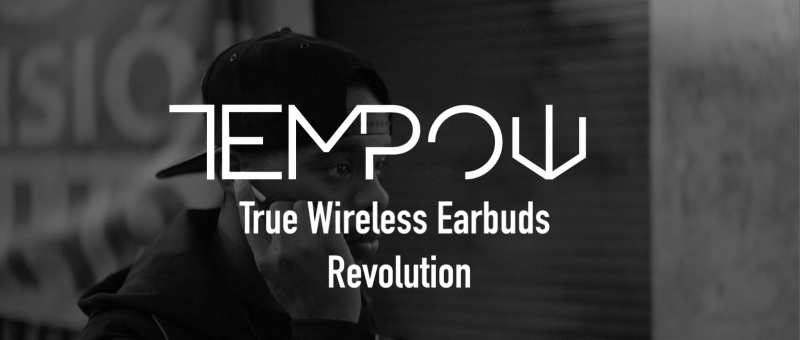 TEMPOW - TRUE WIRELESS EARBUDS