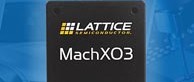 Lattice Announce tiny Footprint MachX03 FPGA