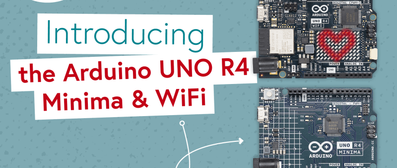 Vorstellung des Arduino UNO R4 Minima & WiFi