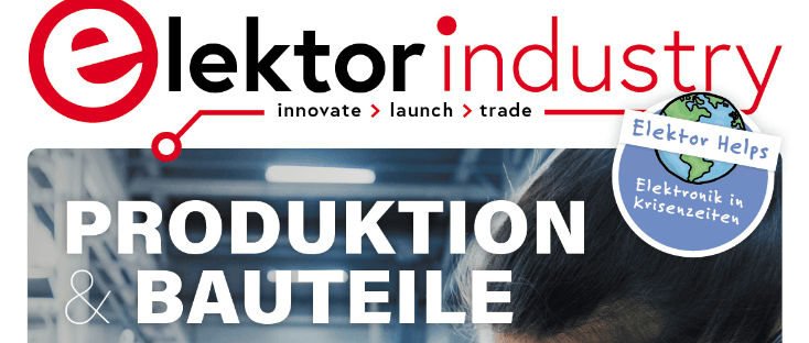 Elektor Industry: Produktion und Bauteile (kostenloser Download)