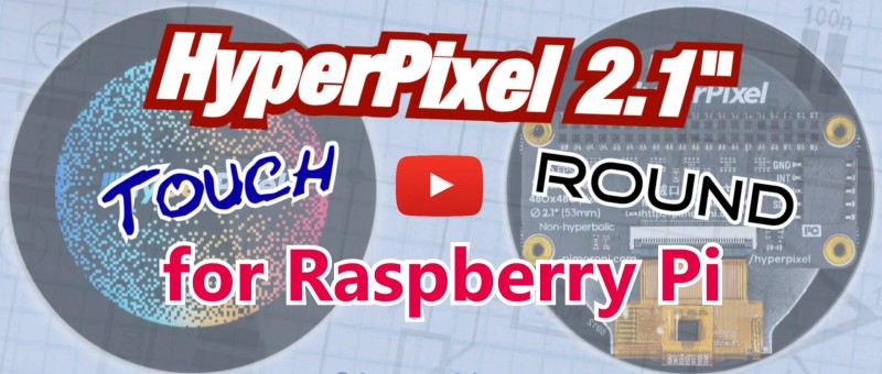 Ausprobieren des HyperPixel2r Touch Displays für Raspberry Pi