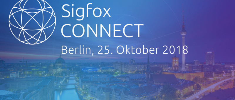 Sigfox Connect präsentiert digitale Transformation 2.0