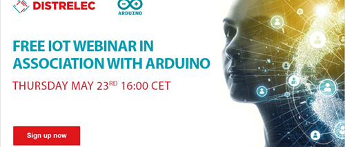 Distrelec und Arduino kündigen nächstes Webinar der ‘Distrelec Webinar Serie‘ an