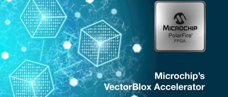 Microchip stellt ein Software-Entwicklungskit und IP für neuronale Netze vor, um intelligente Embedded-Bildverarbeitungslösungen auf der Basis stromsparender FPGAs zu vereinfachen