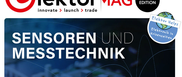 Elektor Industry "Sensoren & Messtechnik"-Ausgabe jetzt erhältlich