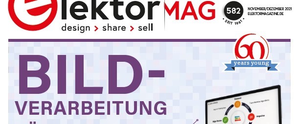 Elektor November/Dezember 2021: Maschinelles Lernen und mehr