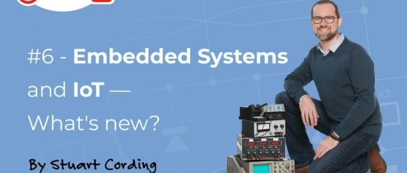 Embedded SW und das IoT (8. Juni um 16:00 Uhr)