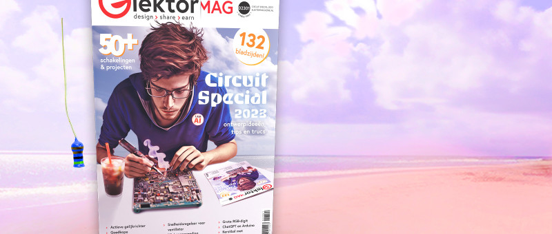 De Elektor Circuit Special 2023: schakelingen en projecten
