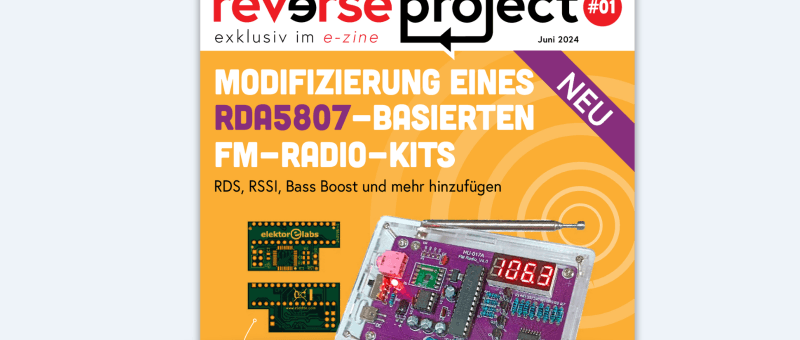 Reverse Project #01 - Erweiterung eines FM-Radio-Kits (Kostenloses Elektor-Projekt)