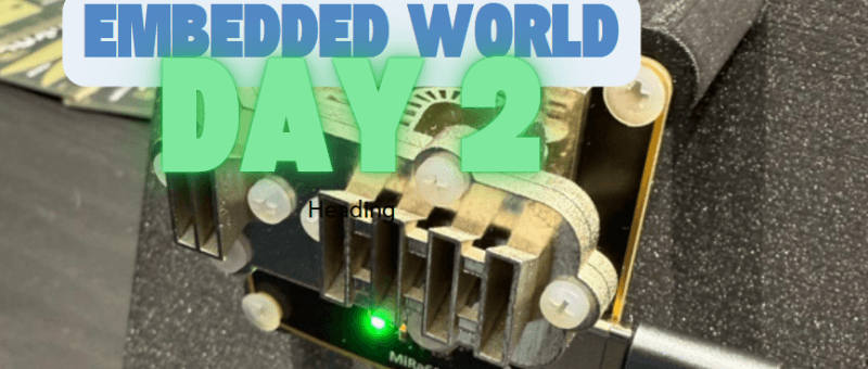 Embedded World 2025: Tag 2