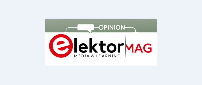 Elektors Meinungsseite: Wo Elektronik-Pioniere ungefilterte Einblicke teilen