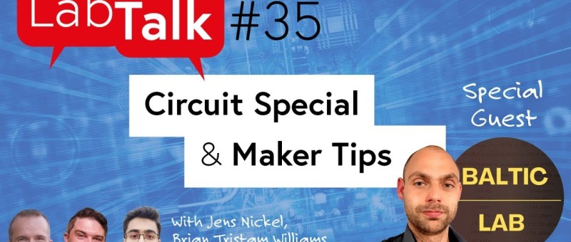 Elektor Lab Talk: Circuit Special und Tipps für Maker