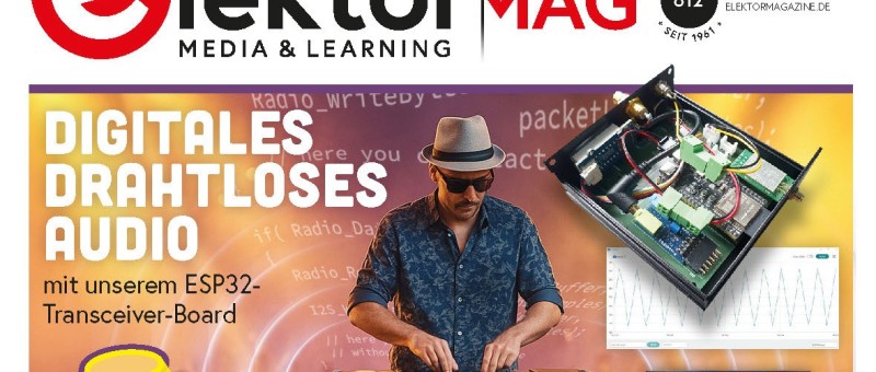 Elektor September/Oktober 2025: Drahtlos und Kommunikation
