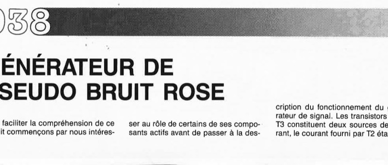 GENERATEUR DE PSEUDO BRUIT ROSE