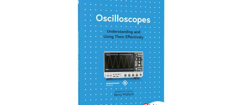 Oscilloscopes : les comprendre et les utiliser efficacement - par Rémy Mallard