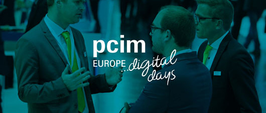 PCIM Europe Digital Days – Register Free of Charge