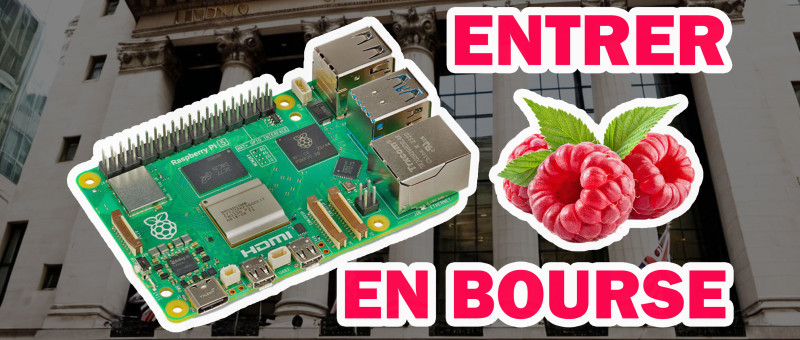 Raspberry Pi entre en Bourse