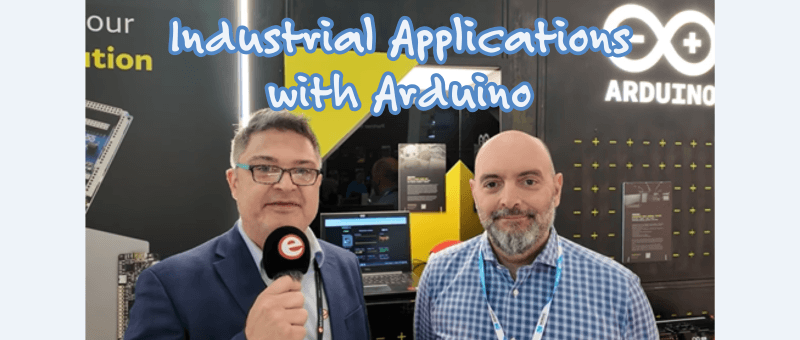 Arduino at embedded world 2025: Expanding from Makers to Industry