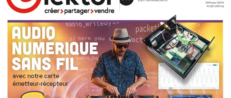 Elektor Septembre/Octobre 2025 : sans-fil et communication