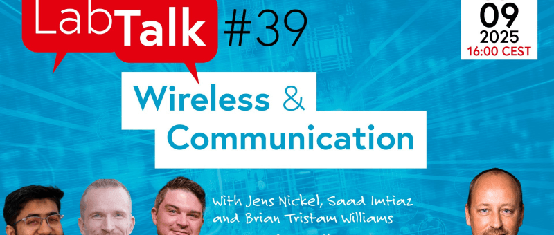 Elektor Lab Talk #39: Projets sans fil et de communication, créations communautaires et perspectives à venir