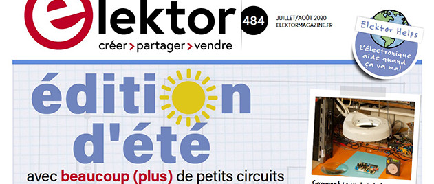 Le numéro de juillet-août d'Elektor en kiosque lundi 6 juillet