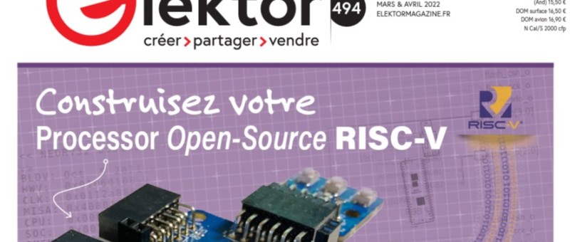 Elektor Mars/Avril 2022 : Développement embarqué et plus encore