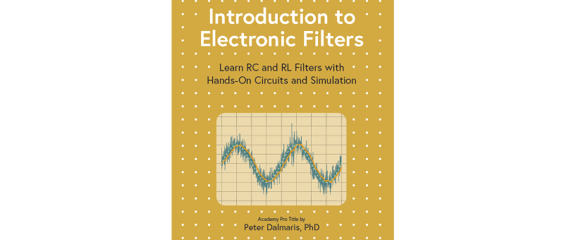 Nouveau livre : Introduction aux filtres électroniques — un guide pratique pour les makers