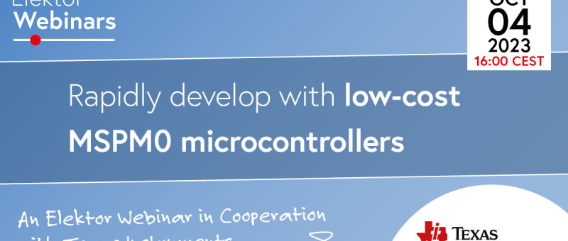 Webinar: Sviluppare Velocemente con i Microcontrollori Low-Cost MSPM0 di TI
