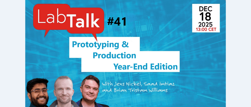 Elektor Lab Talk #41: een jaar van prototyperen, productie en wat 2026 brengt