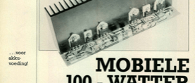 mobiele 100-watter - …voor akkuvoeding!