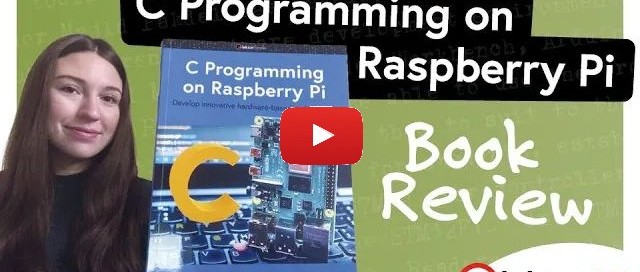 Programmeren in C op de Raspberry Pi - Boekbespreking