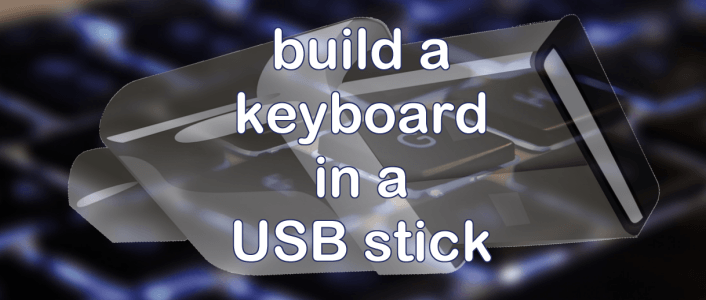 Bouw een keyboard in een USB-stick