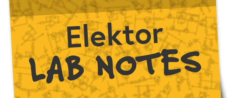 Elektor Lab Notes 11:  latest projects, ESP32, Matter, 3D printing and more!