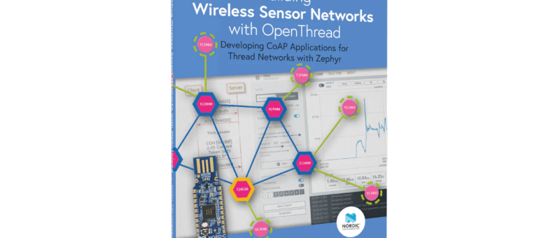 Meer dan een boek: Building Wireless Sensor Networks with OpenThread