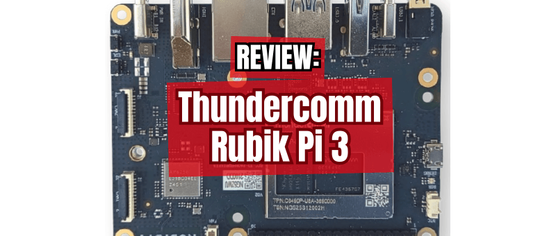 Thundercomm Rubik Pi 3: Raspberry Pi ervaring in combinatie met Edge AI
